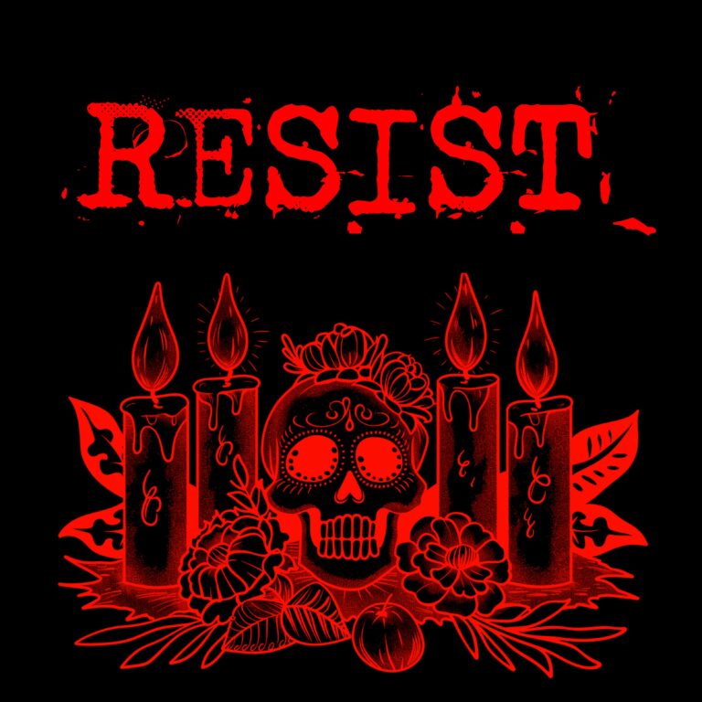 Red skull ofrenda with “Resistance” written in punk style letters